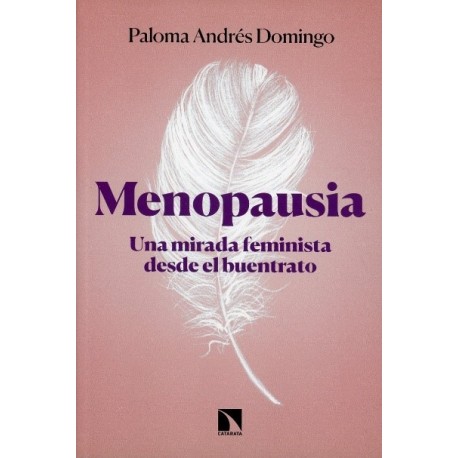 MENOPAUSIA UNA MIRADA FEMINISTA DESDE EL BUEN TRATO