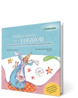 FAMILIAS CREADAS DESDE EL CORAZÓN