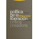 POLÍTICA DE LA LIBERACIÓN VOLUMEN III CRÍTICA CREADORA