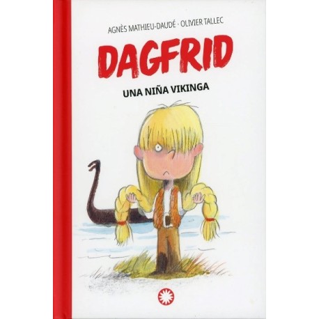 DAGFRID UNA NIÑA VIKINGA