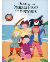 DANIELA Y LAS MUJERES PIRATA DE LA HISTORIA