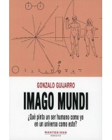 IMAGO MUNDI QUE PINTA UN SER HUMANO COMO YO EN UN UNIVERSO COMO ESTE