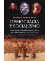 DEMOCRACIA Y SOCIALISMO UNA CONTRIBUCION A LA HISTORIA POLITÍCA DE LOS ÚLTIMOS 150 AÑOS 1789-1939