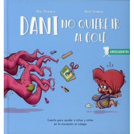 DANI NO QUIERE IR AL COLE