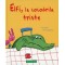 ELFI LA COCODRILA TRISTE