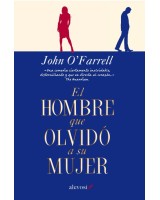 EL HOMBRE QUE OLVIDO A SU MUJER