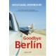 GOODBYE BERLIN