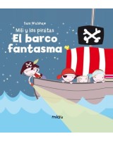 MILI Y LOS PIRATAS EL BARCO FANTASMA