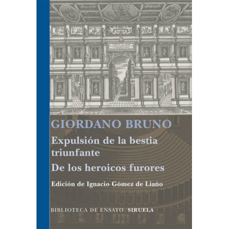 EXPULSION DE LA BESTIA TRIUNFANTE DE LOS HEROICOS FURORES