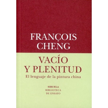 VACÍO Y PLENITUD EL LENGUAJE DE LA PINTURA CHINA