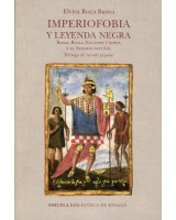 IMPERIOFOBIA Y LEYENDA NEGRA ROMA RUSIA ESTADOS UNIDOS