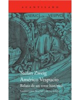 AMERICO VESPUCIO. RELATO DE UN ERROR HISTÓRICO