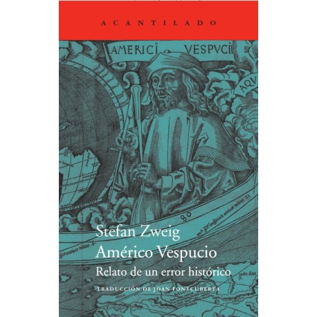 AMERICO VESPUCIO. RELATO DE UN ERROR HISTÓRICO