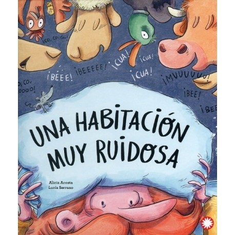 UNA HABITACIÓN MUY RUIDOSA