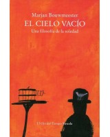 EL CIELO VACÍO UNA FILOSOFÍA DE LA SOLEDAD