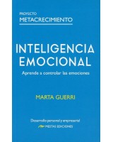 INTELIGENCIA EMOCIONAL APRENDE A CONTROLAR LAS EMOCIONES