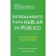 ENTRENAMIENTO PARA HABLAR EN PÚBLICO