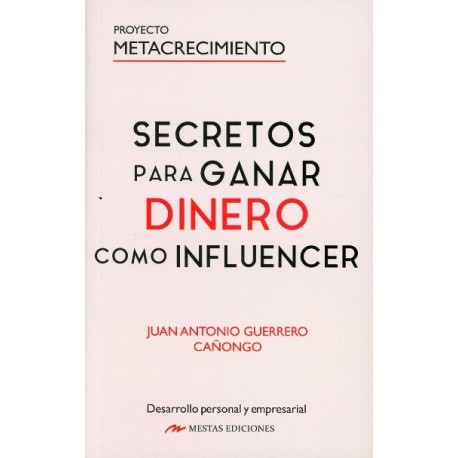 SECRETOS PARA GANAR DINERO COMO INFLUENCER