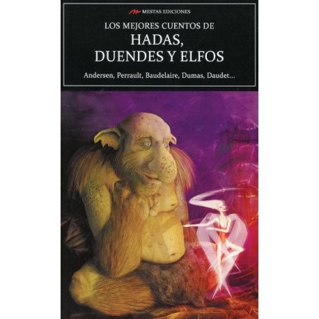 LOS MEJORES CUENTOS DE HADAS, DUENDES Y ELFOS