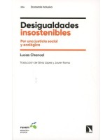 DESIGUALDADES INSOSTENIBLES. POR UNA JUSTICIA SOCIAL Y ECOLÓGICA