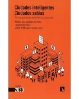 CIUDADES INTELIGENTES CIUDADES SABIAS. POR UNA GOBERNANZA DEMOCRÁTICA Y COLABORATIVA