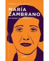 MARÍA ZAMBRANO LOS TIEMPOS DE LA DEMOCRACIA