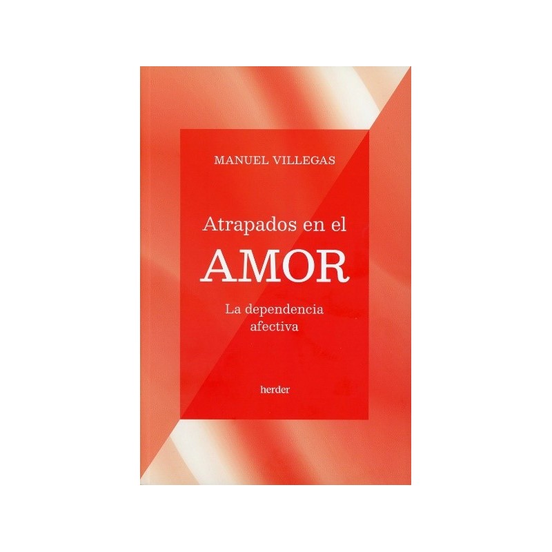 Atrapados En El Amor La Dependencia Afectiva Colofon Libros