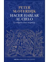 HACER HABLAR AL CIELO LA RELIGIÓN COMO TEOPOESÍA