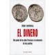 EL DINERO. DEL PODER DE LAS ALTAS FINANZAS A LA SOBERANÍA DE LOS PUEBLOS