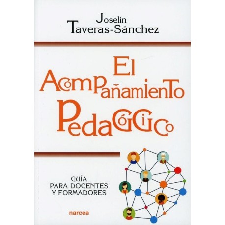 EL ACOMPAÑAMIENTO PEDAGÓGICO. GUÍA PARA DOCENTES Y FORMADORES