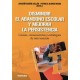 DISMINUIR EL ABANDONO ESCOLAR Y MEJORAR LA PERSISTENCIA. CAUSAS, CONSECUENCIAS Y ESTRATEGIAS DE INTERVENCIÓN