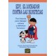 EDY, EL LUCHADOR CONTRA LAS INJUSTICIAS. UNA HISTORIA PARA TRABAJAR VALORES Y DERECHOS HUMANOS