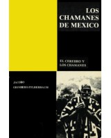 LOS CHAMANES EN MÉXICO VOLUMEN V EL CEREBRO Y LOS CHAMANES