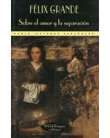 SOBRE EL AMOR Y LA SEPARACIÓN