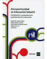 PSICOMOTROCIDAD EN EDUCACIÓN INFANTIL FUNDAMENTOS Y PROPUESTAS PARA PROFESIONALES DE LA EDUCACIÓN