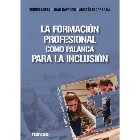 LA FORMACIÓN PROFESIONAL COMO PALANCA PARA LA INCLUSIÓN