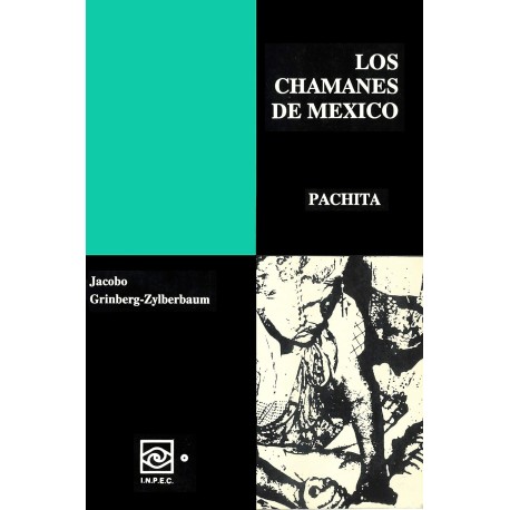 LOS CHAMANES EN MÉXICO VOLUMEN III PACHITA