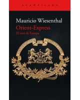 ORIENT-EXPRESS. EL TREN DE EUROPA