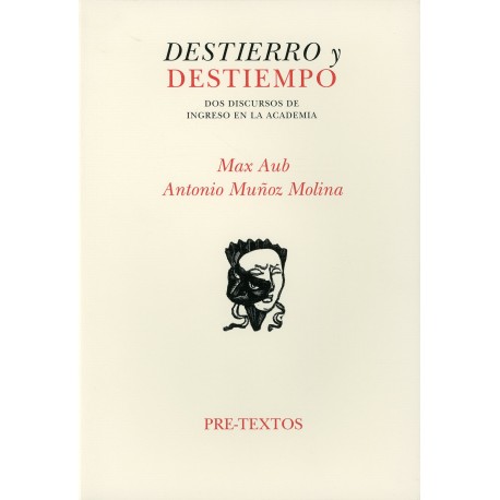 DESTIERRO Y DESTIEMPO