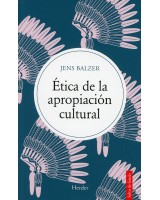 ETICA DE LA APROPIACION CULTURAL