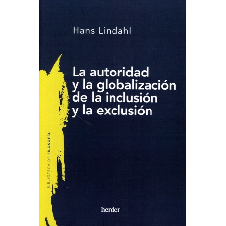 LA AUTORIDAD Y LA GLOBALIZACION DE LA INCLUSION Y LA EXCLUSION