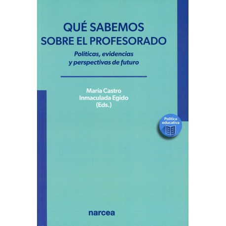 QUÉ SABEMOS SOBRE EL PROFESORADO