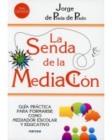 LA SENDA DE LA MEDIACIÓN