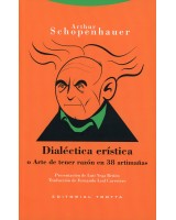 DIALÉCTICA ERÍSTICA O ARTE DE TENER RAZÓN EN 38 ARTIMAÑAS