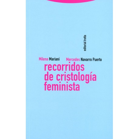 RECORRIDOS DE CRISTOLOGÍA FEMINISTA