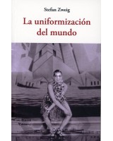 LA UNIFORMIZACIÓN DEL MUNDO