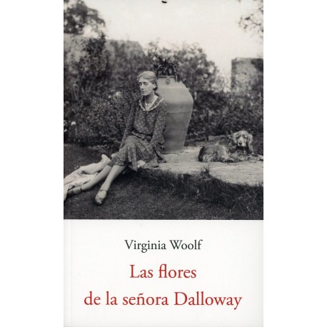 LAS FLORES DE LA SEÑORA DALLOWAY