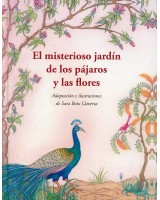 EL MISTERIOSO JARDIN DE LOS PÁJAROS Y LAS FLORES