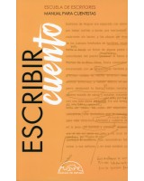 ESCRIBIR CUENTO. MANUAL PARA CUENTISTAS