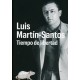 LUIS MARTÍN-SANTOS. TIEMPO DE LIBERTAD